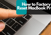 How to Factory Reset MacBook Pro How to Factory Reset MacBook Pro